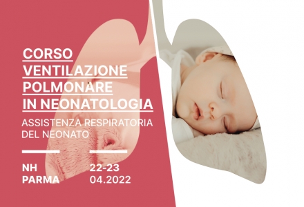 Corso ventilazione polmonare in neonatologia: Assistenza respiratoria del neonato  - evento residenziale